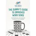 The Dummy's Guide to Improved Word Sense Intermediate Crossword Puzzles for Dummies
