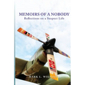 Memoirs of a Nobody: Reflections on a Suspect Life