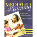 Mediated Learning: Teaching, Tasks, and Tools to Unlock Cognitive Potential