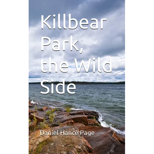 Killbear Park, the Wild Side