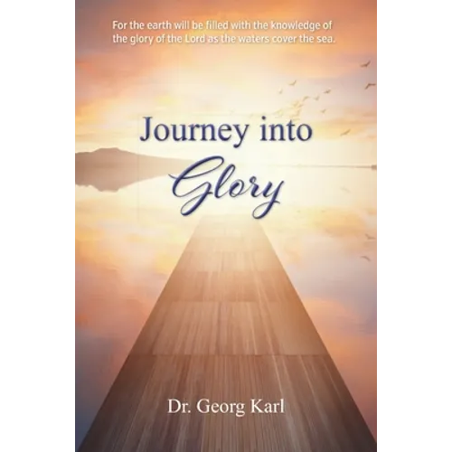 Journey into Glory