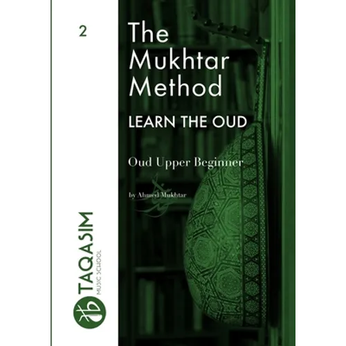 The Mukhtar Method - Oud Upper Beginner