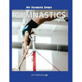 My Favorite Sport: Gymnastics