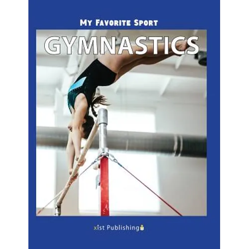My Favorite Sport: Gymnastics