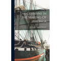 The Germans In The Making Of America