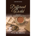 Different World: Part 5 of The Ambition & Destiny Series