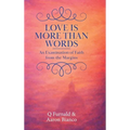 Love is More Than Words: An Examination of Faith from the Margins
