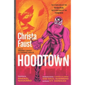 Hoodtown: Expanded Second Edition