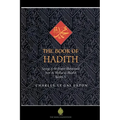 The Book of Hadith: Sayings of the Prophet Muhammad from the Mishkat Al Masabih