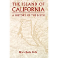 The Island of California: A History of the Myth