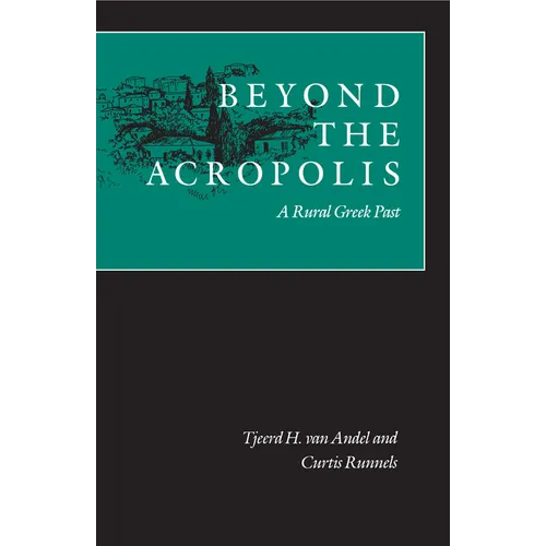 Beyond the Acropolis: A Rural Greek Past