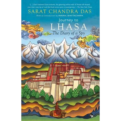 Journey to Lhasa: The Diary of a Spy