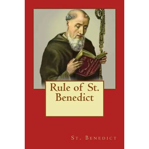 Rule of St. Benedict