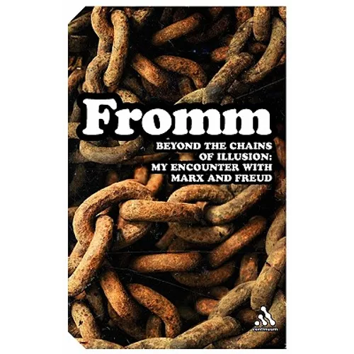 Beyond the Chains of Illusion: My Encounter with Marx and Freud