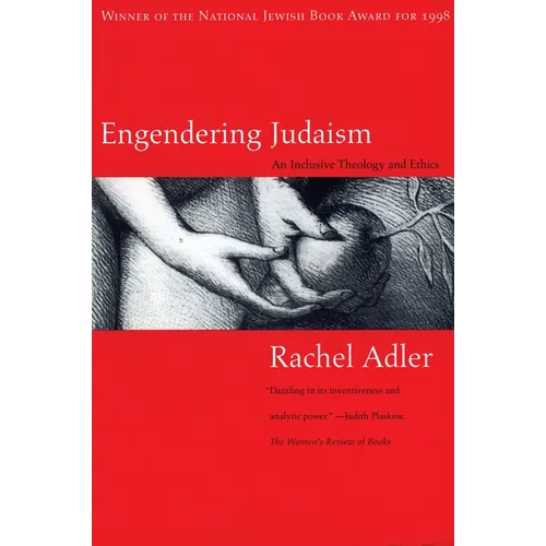 Engendering Judaism: An Inclusive Theology and Ethics