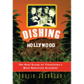 Dishing Hollywood: The Real Scoop on Tinseltown's Most Notorious Scandals