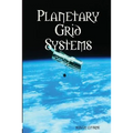 Planetary Grid Systems