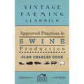 Approved Practices in Swine Production