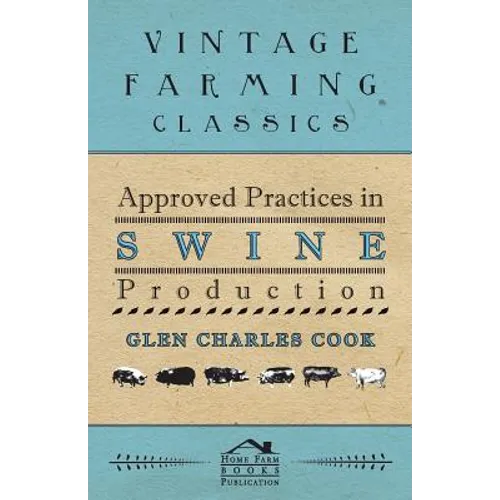 Approved Practices in Swine Production