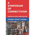 A Symposium of Connectivism: Definitive Final Form Edition