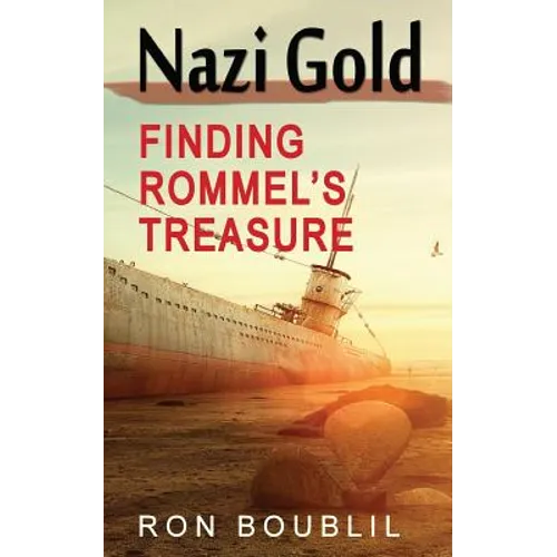 Nazi Gold, Finding Rommel's Treasure