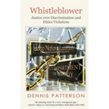 Whistleblower: Justice over Discrimination and Ethics Violations
