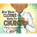 Are Your Clothes Ready for Church?