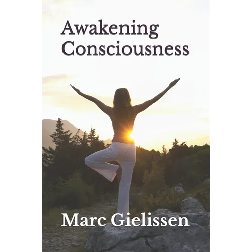 Awakening Consciousness