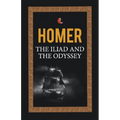 The Iliad and the Odyssey