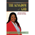 The Kingdom of God: Dont Miss the Message Jesus Wants You to Know