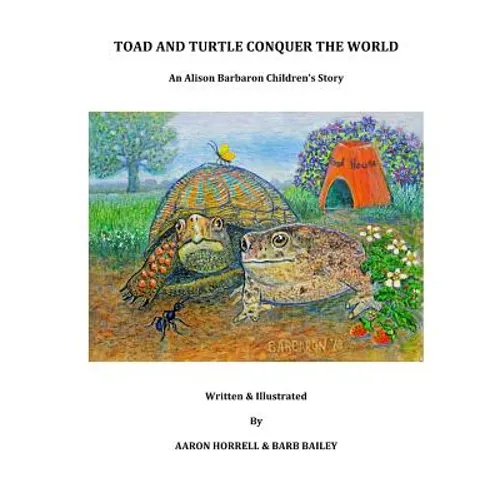 Toad and Turtle Conquer the World