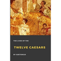 The Lives of the Twelve Caesars