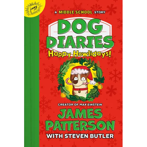Dog Diaries: Happy Howlidays: A Middle School Story