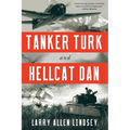 Tanker Turk and Hellcat Dan