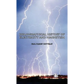 Bibliographical History of Electricity and Magnetism