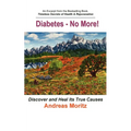 Diabetes - No More!