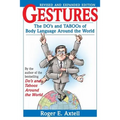 Gestures: The Do's and Taboos of Body Language Around the World