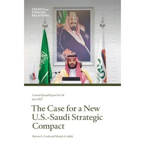 The Case for a New U.S.-Saudi Strategic Compact