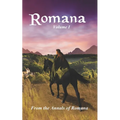 Romana: Volume I From the Annals of Romana