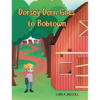 Dorsey Dern goes to Bobtown - Hardcover