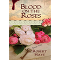 Blood on the Roses
