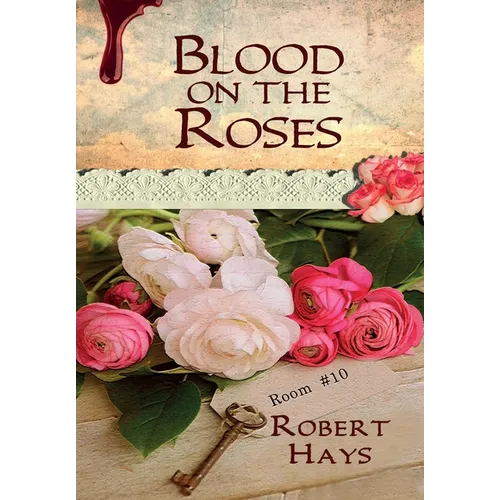 Blood on the Roses