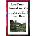 Lao-Tzu's Tao and Wu Wei