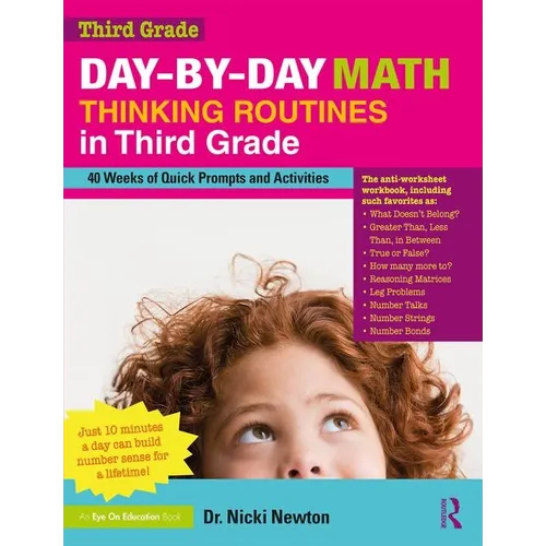 Day-By-Day Math Thinking Routines in Third Grade: 40 Weeks of Quick Prompts and Activities