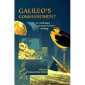 Galileo's Commandment: 2,500 Years of Great Science Writing