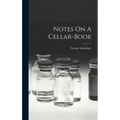 Notes On A Cellar-book