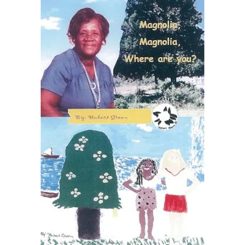 Magnolia, Magnolia, Where Are You?