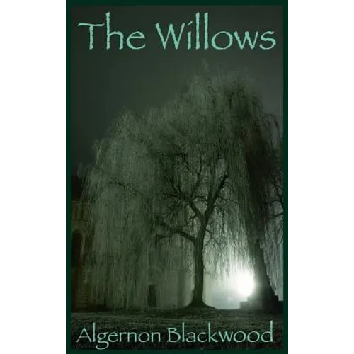 The Willows: (large font edition)