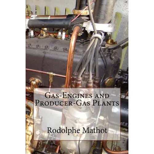 Gas-Engines and Producer-Gas Plants