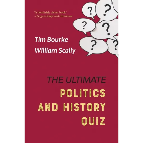 The Ultimate Politics and History Quiz